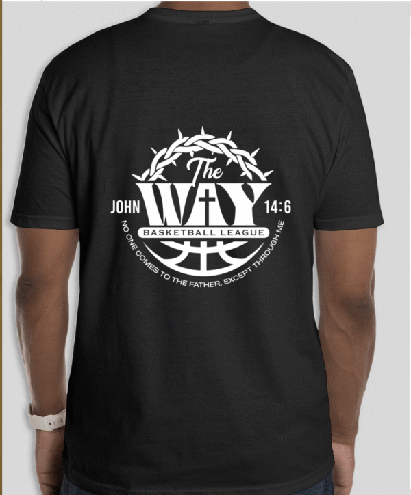 Black The Way Basketball League T-Shirt